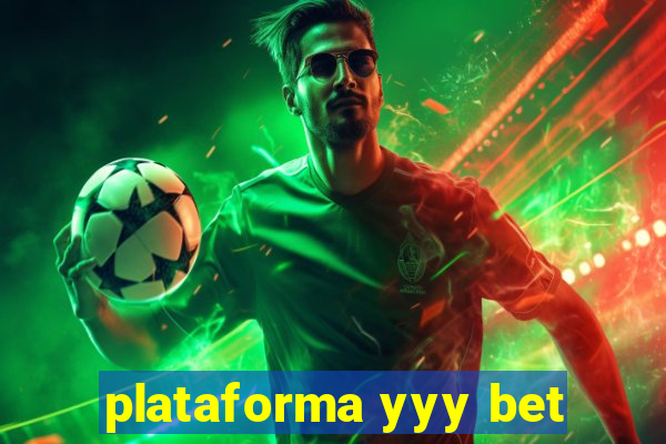 plataforma yyy bet